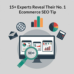 Ecommerce SEO Experts Share Actionable Tips You Will Surely Love